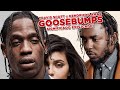 Travis Scott: Drogas y Amor (Goosebumps explicado full)