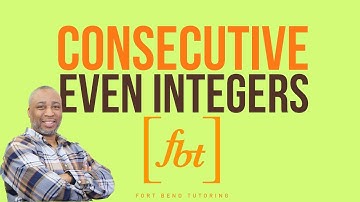 Consecutive Even Integers Word Problems: WP3 [fbt]