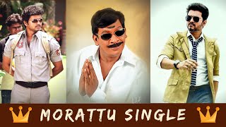 Morattu single 🔥🔥 WhatsApp status Tamil l Single boys attitude WhatsApp status Tamil