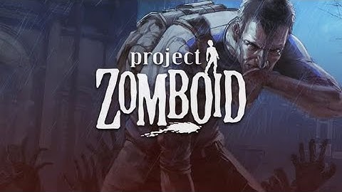 💀 My First Project Zomboid Runs (Part 3) 💀