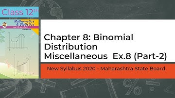 Binomial Distribution | Miscellaneous 8 | Part 2 | Physics HQ | Class 12 | Maths-II | Prof. Sandeep