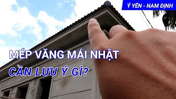 [CHỦ NHÀ NÊN BIẾT] Cần Lưu Ý Những Gì Về Mép Văng Mái Nhật Để Có Một Mái Ngói Đẹp