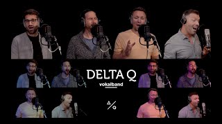 Delta Q - Till Forever Falls Apart (a cappella cover)