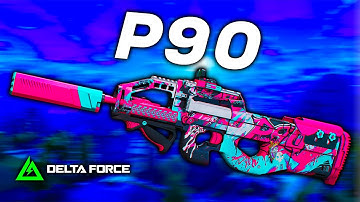 Can You Really Dominate with the Right P90 Loadout in Delta Force?