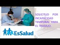 SOLICITUD - INCAPACIDAD TEMPORAL PARA EL TRABAJO