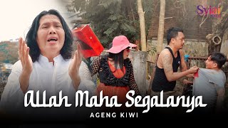 Ageng Kiwi - Allah Maha Segalanya