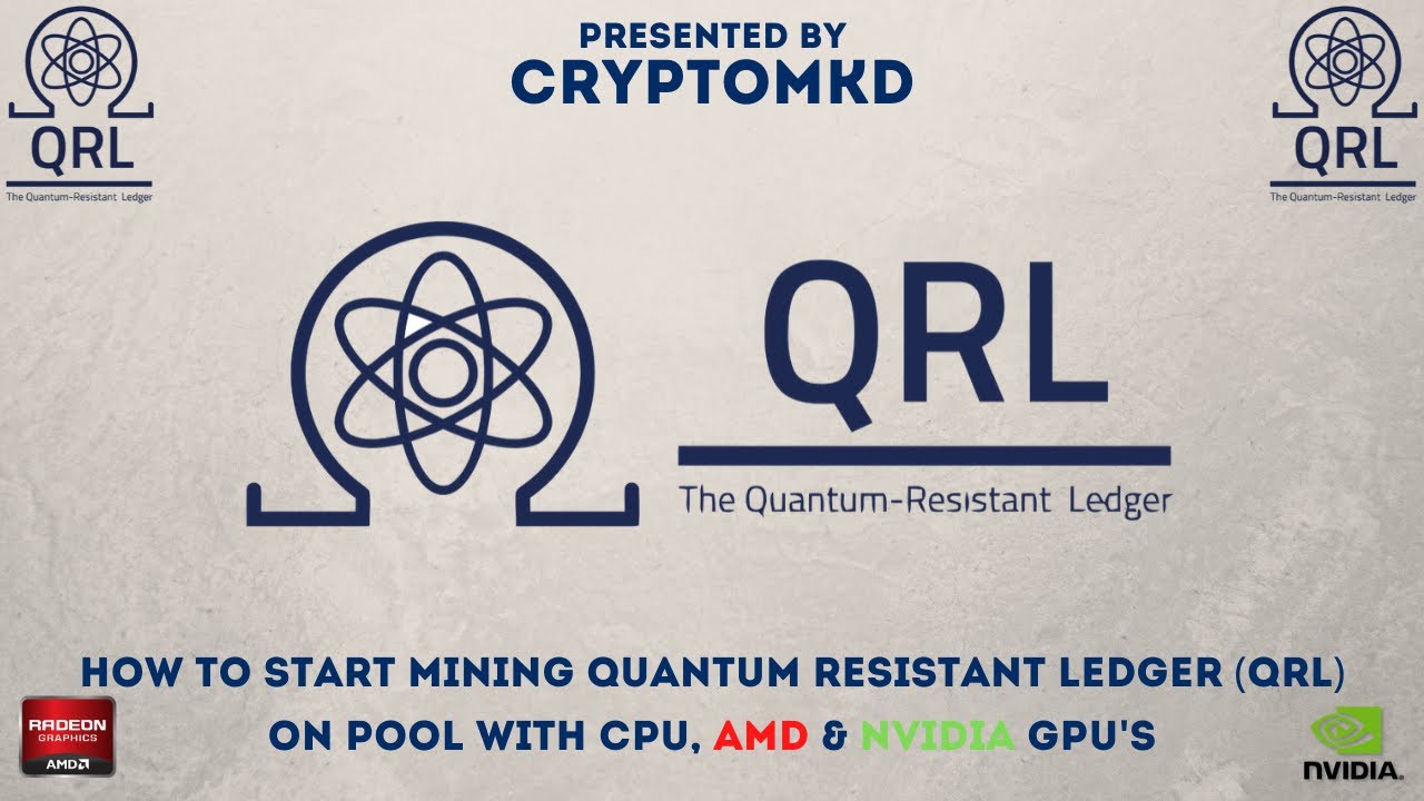 How to start mining Quantum Resistant Ledger (QRL) on pool with CPU, NVIDIA and AMD GPUs