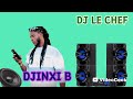 MIX DJ LE CHEF DJINXI B NE TOUN BA DON 2026