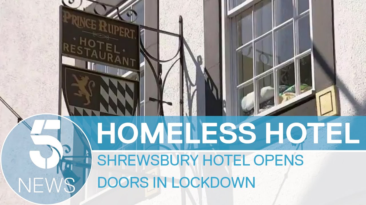Shrewsbury hotel becomes home for rough sleepers during lockdown | 5 News
