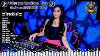 DJ JAMILA x MIRACLE x MACARENA | DJ DUGEM BREAKBEAT BARAT TERBARU 2025 FULL BASS !!