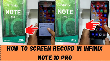 How to Screen Record in INFINIX NOTE 10 Pro,Note 10| Infinix Note 10 Pro Screen Recording