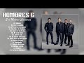 HOMBRES G - Mejores Canciones - Grandes Exitos 2020