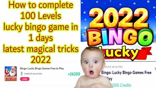 How to complete fast Leval 100 Lucky Bingo Game latest tricks 2022 screenshot 2