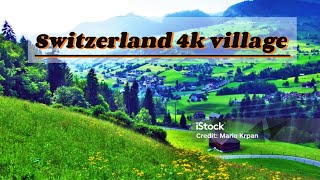 Switzerland village 4k video | Switzerland 4k village