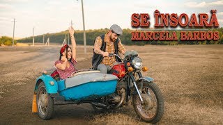 Marcela Barbos - Se  însoară [Official Video]