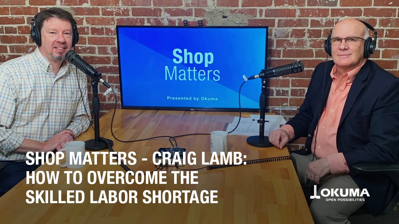 Shop Matters - Ep. 32 Overcoming the Skilled Labor Shortage - YouTube