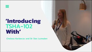 “Introducing TSHA 102” with Chelsea Karbocus and Dr Daniel Lumsden [LEAP day]
