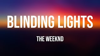 Blinding Lights - The Weeknd Lyrics-exploring 🦋