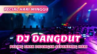 ALBUM DJ DANGDUT FULL BASS TERBARU 2025