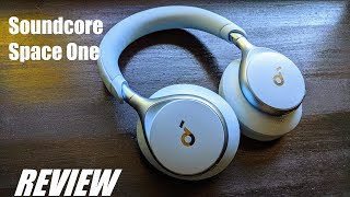 REVIEW: Soundcore Space One Active Noise Cancelling Wireless Headphones [$99]