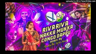 Download Lagu Riva_Riva_Γ_Nakka_Mukka_Congo_Dappu_Mix_#DjAjayNpr_#DjThiruBolthey(256k) Download Lagu Riva_Riva_Γ_Nakka_Mukka_Congo_Dappu_Mix_#DjAjayNpr_#DjThiruBolthey(256k)