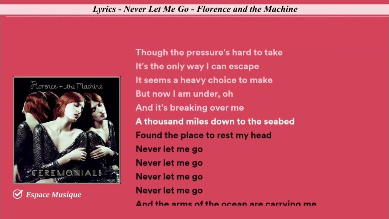 Never Let Me Go Florence And The Machine übersetzung www.youtube.com