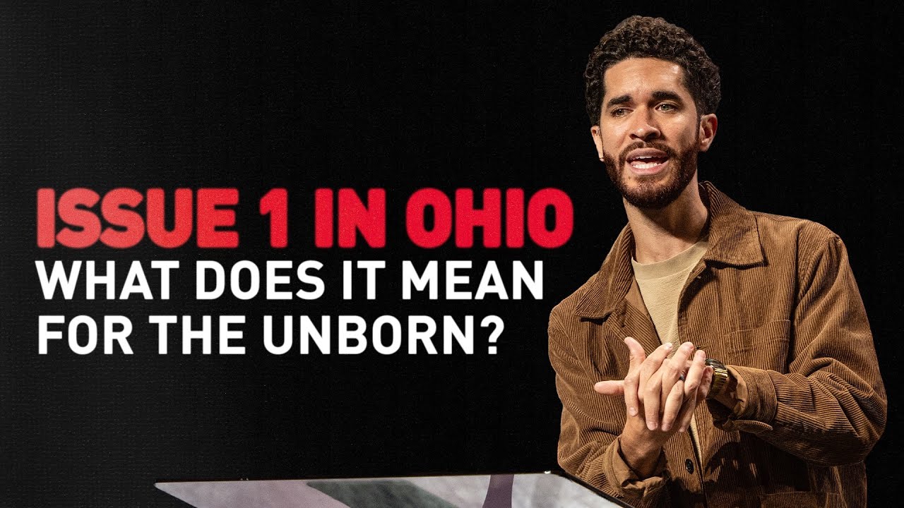 issue-1-in-ohio-what-does-it-mean-for-the-unborn-youtube