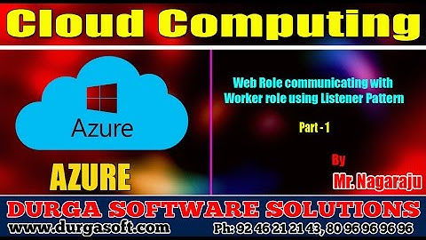 Micro Soft Azure|| Web Role communicating with  Worker role using Listener Pattern part-1