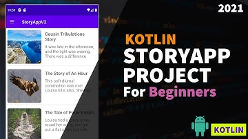 StoryApp Project With Kotlin | Part- 4| Beginners Android App Development Project