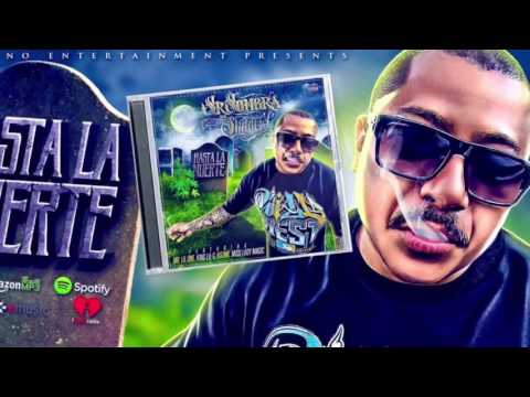 2016 EXCLUSIVE SR SOMBRA AKA SHADOW " HASTA LA MUERTE " Feat MISS LADY MAGIC WESTCOAST TYPE BEAT