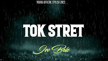 TOK STRET (Joe Briz) OFFICIAL MUSIC 2023 ❤️💯✊ #subscribe #Like