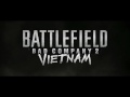 Battlefield: Bad Company 2 Vietnam - E3 Announcement Trailer