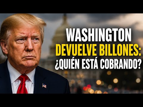 Washington reembolsa $9,600 millones en aranceles: ¡Más de 40 empresas reportan!