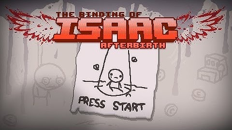 The Binding of Isaac: Afterbirth Daily Run