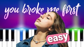 Video thumbnail of "Tate McRae - you broke me first  | 100% EASY PIANO TUTORIAL"