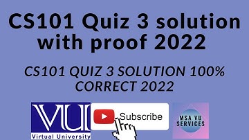 CS101 quiz 2 solution 2022, cs101 quiz solution fall 2021, cs101 quiz 2,cs101quiz solution,#cs101#vu