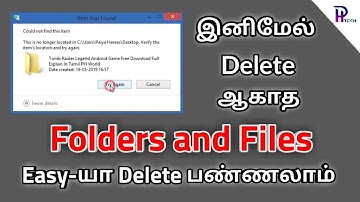 How To Delete Undeletable Folders & Files In PC | Full Explain In Tamil | PH World