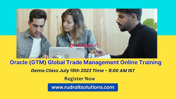 Oracle (GTM) Global Trade Management  Online Training | Rudra IT Solutions