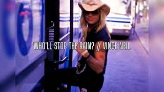 Who&#39;ll Stop the Rain? (sub. español) // Vince Neil