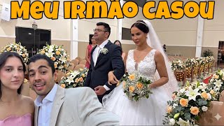 MEU IRMÃO FINALMENTE CASOU ! FESTAMOS MUITO