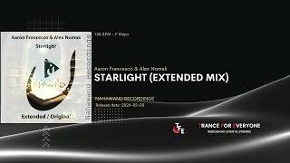 Aaron Francesco & Alex Nomak - Starlight (Extended Mix) NAHAWAND RECORDINGS