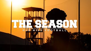 The Season: Ole Miss Football – Fall Camp (2023)
