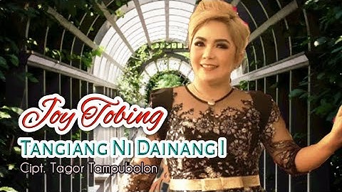 JOY TOBING - TANGIANG NI DAINANG I (Joy Tobing Official)