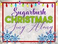 Sugarbush christmas sing along 2019