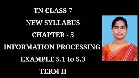 7th Maths T-2 Ch-5 Information processing | Example 5.1 to 5.3 | Samacheer One plus One channel
