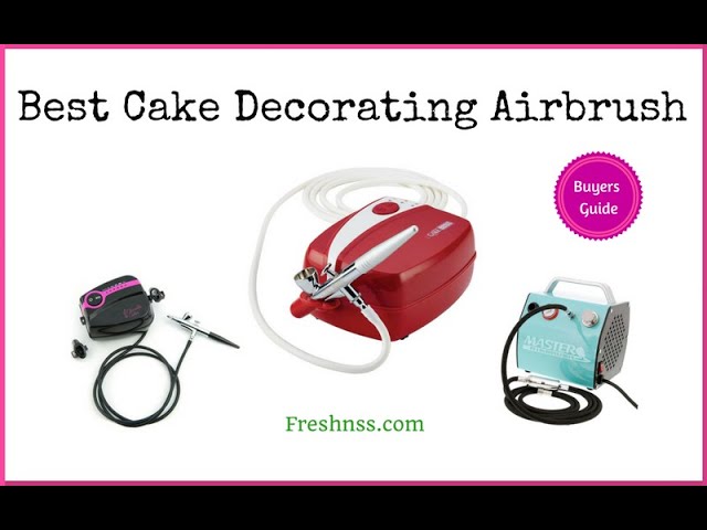 9 Best Cake Airbrush Kits 2024, There's One Clear Winner