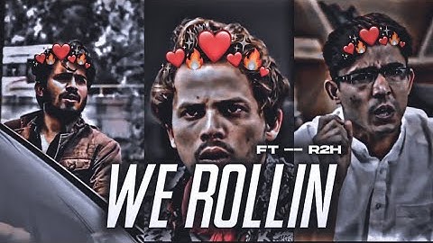 WE ROLLIN -- FT @Round2hell 😂💖 || R2H EDIT 🔥|| ZAIN || WASIM || NAZIM EDIT ❤