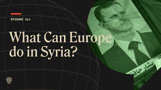 What Can Europe do in Syria?