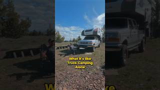 Ever wonder what it’s like truck camping alone with a 7.3 Powerstroke?
