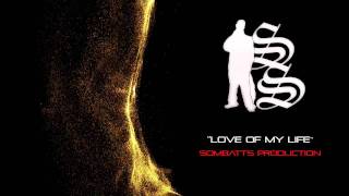Video thumbnail of ""Love Of My Life" W/Hook - R&B Beat (produced by sombatts production)"